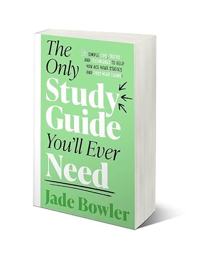 The Only Study Guide You'll Ever Need: Simple tips, tricks and techniques to help you ace your studies and pass your exams! thumbnail 2
