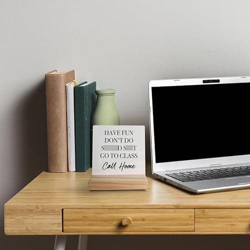 Have Fun Don't Do Stupd Stuff Go To Class Call Home Desk Wood Sign with Wooden Stand,Dorm Signs for College Girls, Inspirational Signs Decor for Dorm Desk,Back to School Gifts for College Students thumbnail 5