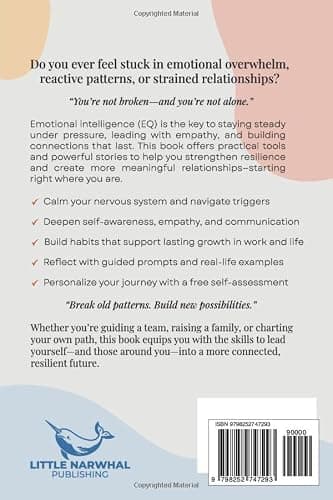The Power of Emotional Intelligence: Upgrade Your Mindset to Boost Self-Awareness, Develop Empathy, Nurture Social Skills & Lead with Confidence to Thrive in Work & Life thumbnail 2