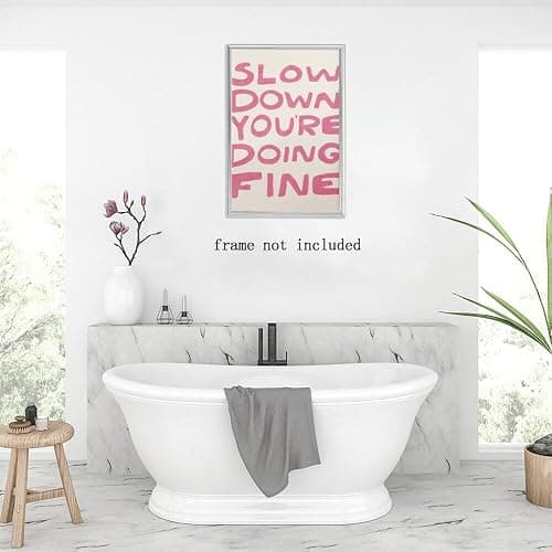 Pink Canvas Wall Art Daily Reminder Positive Affirmations Typography Wall Decor Slow Down Your Doing Fine Poster Print Music Vienna Lyrics maximalist aesthetic Bedroom Decor 8x12inch Unframed thumbnail 6