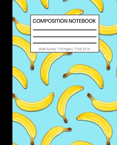 Banana Composition Notebook Wide Ruled: Banana Cute Aesthetic Wide Ruled Lined Paper - Image 1
