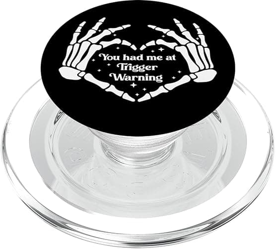 You Had Me At Trigger Warning Heart Skeleton Hands Bookish PopSockets PopGrip for MagSafe - Magnetic PopGrip