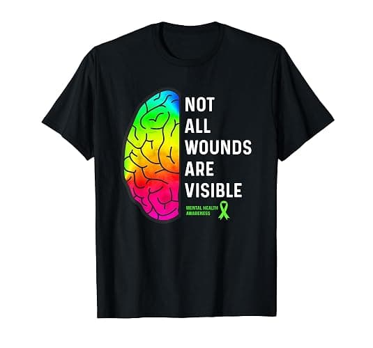 Not All Wounds are Visible - Mental Health Awareness T-Shirt - Image 1