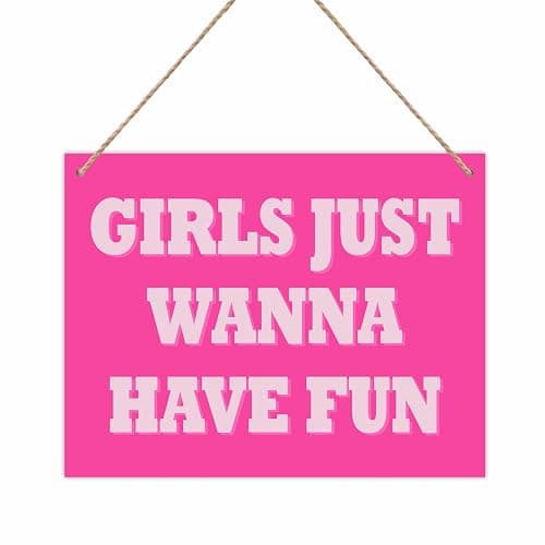 Girls Just Wanna Have Fun - 8"X10" Hanging Wooden Plaque - 1 Wood Sign & 1 Sisal Rope, Hot Pink Welcome Hanger For Girl's Room, Front Door, Home & Office Decorations - E08 - Image 1