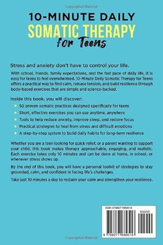 10-Minute Daily Somatic Therapy for Teens: 50+ Exercises to Calm Anxiety, Heal Trauma and Build Resilience (Teen Life) thumbnail 2