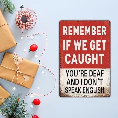 Humorous "Remember If We Get Caught" Metal Sign for Men and Boys, Ideal Room Decor for Man Cave, Bedroom, and Bar 12" * 8" (937) thumbnail 6