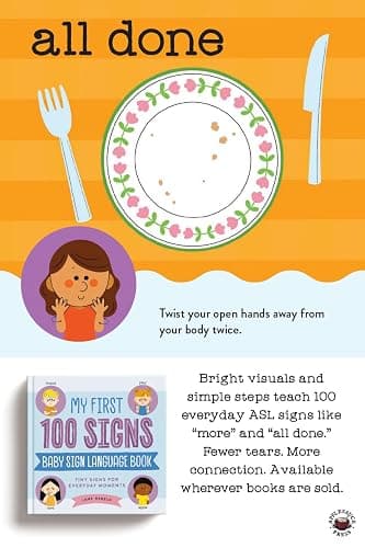 My First 100 Signs: Baby Sign Language Book: Tiny Signs for Everyday Moments thumbnail 9