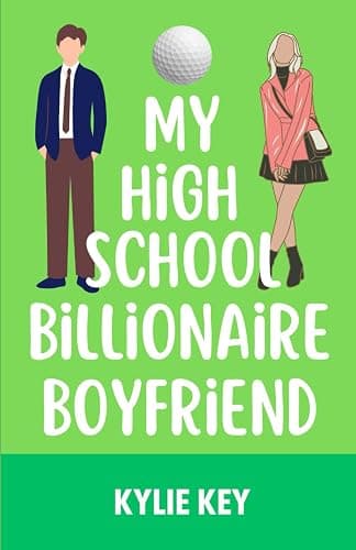 My High School Billionaire Boyfriend: A Rich Boy Poor Girl Sweet YA & Teen Romance (Boyfriend Series (River Valley High)) - Image 1