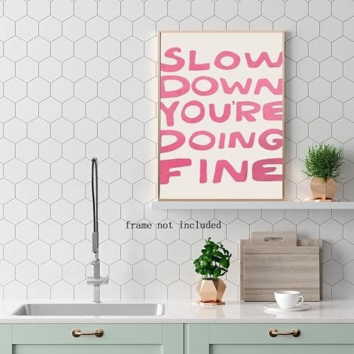 Daily Reminder Positive Canvas pink Wall Art Affirmations pink wall decor Slow Down You're Doing Fine Dorm Wall Decor maximalist aesthetic posters dorm wall decor 8x12inch Unframed thumbnail 3