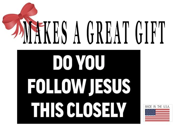 Rogue River Tactical Sarcastic Large Funny Auto Window Decal Bumper Sticker Do You Follow Jesus This Closely Car Truck RV Boat 3x5 Inch thumbnail 5
