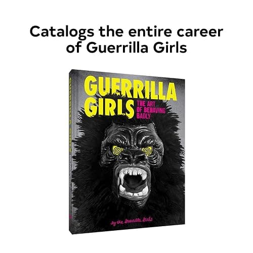 Guerrilla Girls: The Art of Behaving Badly thumbnail 2
