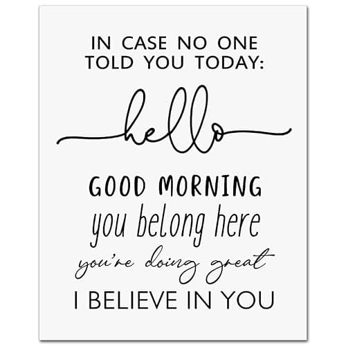 In Case No Ond Told You Today Hello Good Morning I Believe In You Classroom Sign Teacher Sign, 8x10 inch - UNFRAMED (I Believe In You) - I Believe In You thumbnail 2