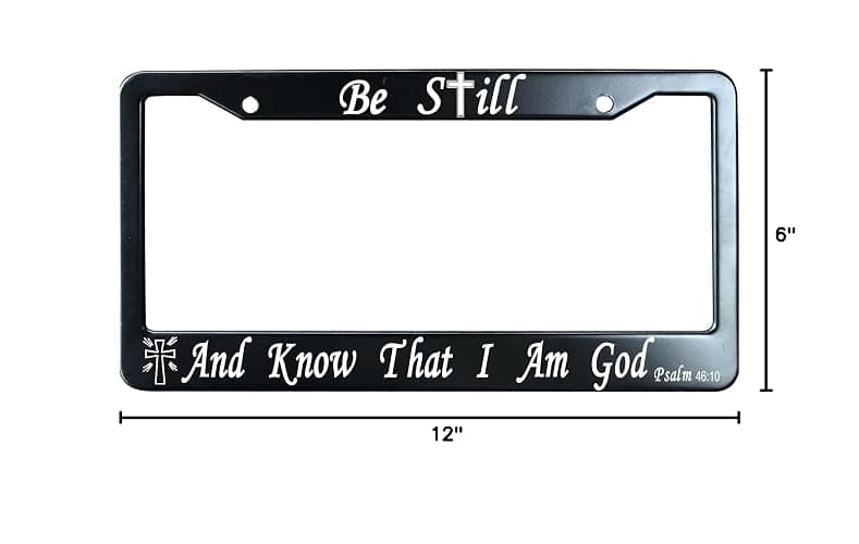 URCustomPro Psalm 46:10 Be Still and Know That I Am God Matte Black Stainless Steel License Plate Frame for Christian, Auto Car Tag Frame, Heavy Duty License Plate Cover Holder, 2 Holes with Screws thumbnail 2