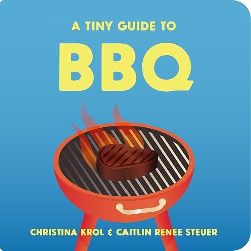 A Tiny Guide to BBQ: A Funny Foodie Board Book for Toddlers, Unique Baby Shower or First Birthday Gift, New Dad Summer Grilling & Outdoor Cooking Book for Kids - Image 1