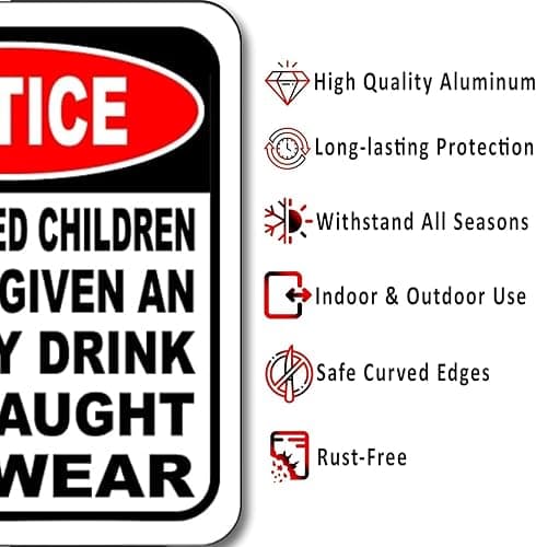 UNATTENDED CHILDREN WILL BE GIVEN AN ENERGY DRINK AND TAUGHT TO SWEAR Aluminum Composite Outdoor Sign 15" x 18" Funny Room Decor & Humorous Warning for Yard, Business, Indoor and Home Use thumbnail 5
