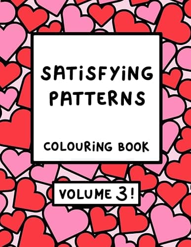 Satisfying Patterns Colouring Book VOLUME 3 (Satisfying Patterns Colouring Books) - Image 1