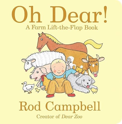 Oh Dear!: A Farm Lift-the-Flap Book (Dear Zoo & Friends) - Board book