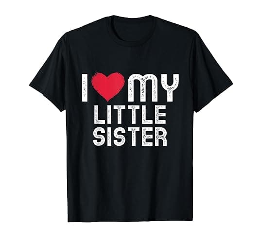 I love my Sister Shirt Family Matching I heart my Sister T-Shirt - Image 1