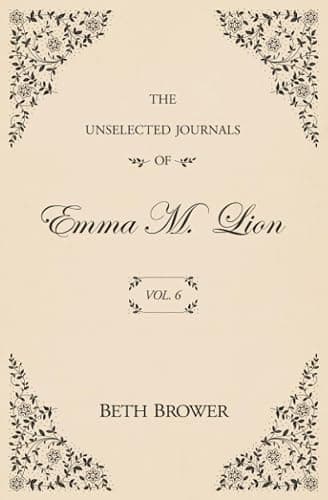 The Unselected Journals of Emma M. Lion Complete 7 Book Set thumbnail 7