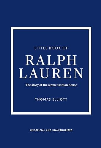 Little Book of Ralph Lauren: The story of the iconic fashion house (Little Books of Fashion) - Image 1