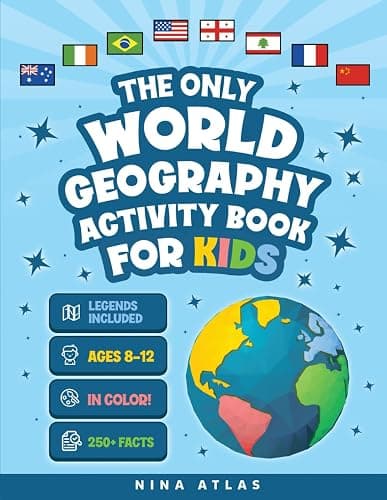 The Only World Geography Activity Book for Kids Ages 8-12: 250+ Fun Facts and Colorful Workbook Challenges to Build Map Mastery and Cultural Curiosity Without Boring Exercises - Image 1