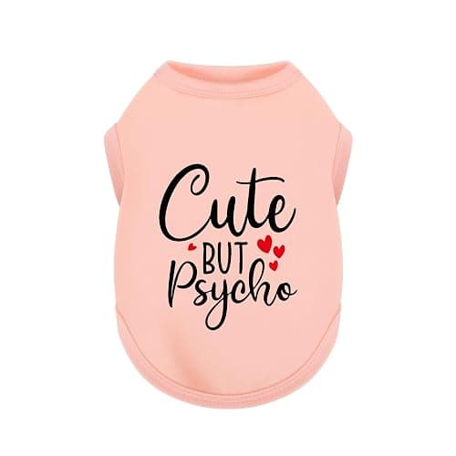 Stylish Dog Clothes: Expressive Cotton Puppy Shirt Vest for Small and Medium Dogs, Featuring 'Cute but Psycho' Slogan Print - Perfect for Showing Off Your Pet's Unique Style! Light Pink S - Image 1