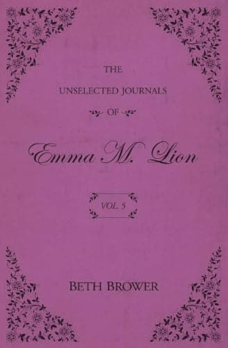 The Unselected Journals of Emma M. Lion Complete 7 Book Set thumbnail 6