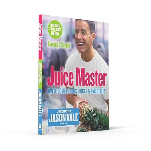Juice Master Keeping It Simple: Over 100 Delicious Juices and Smoothies thumbnail 5