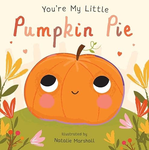 You're My Little Pumpkin Pie - Image 1