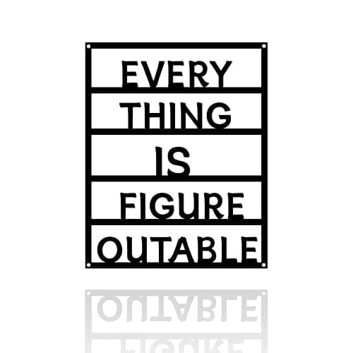 Yuzhuo Metal Everything is Figureoutable Inspirational Wall Art Positive Affirmations Wall Decor, Motivational Wall Art for Home Office Classroom, 10.5x13 Inch Black - Image 1
