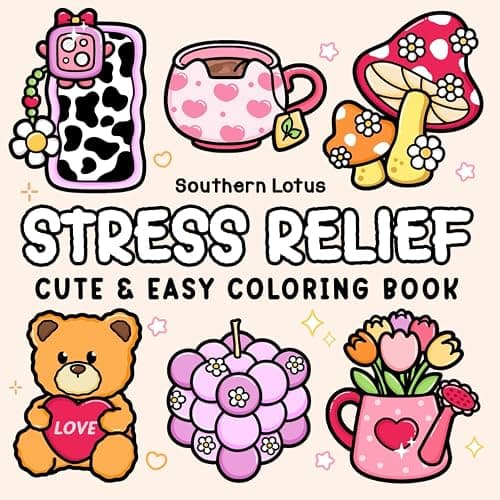 Stress Relief: Coloring Book for Adults and Teens, Bold and Easy Designs for Relaxation, Big and Simple Drawings Featuring Relaxing Items and Cute Things - Image 1