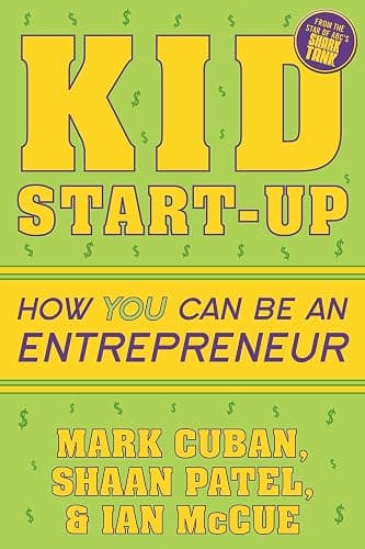 Kid Start-Up: How YOU Can Become an Entrepreneur - Image 1