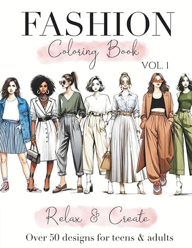 Fashion Coloring Book for Teens and Adults: From Easy to Advanced Illustrations, 50+ Modern and Vintage Stylish Designs for Girls, Including Dresses, Perfect for Relaxation and Anxiety Relief. - Image 1