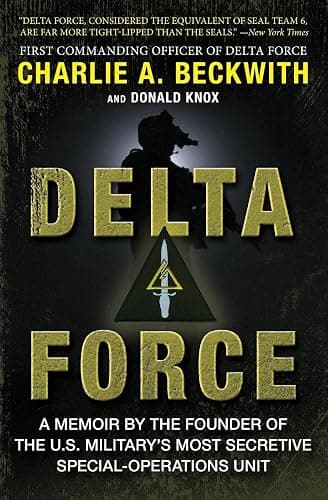 Delta Force: A Memoir by the Founder of the U.S. Military's Most Secretive Special-Operations Unit - Image 1