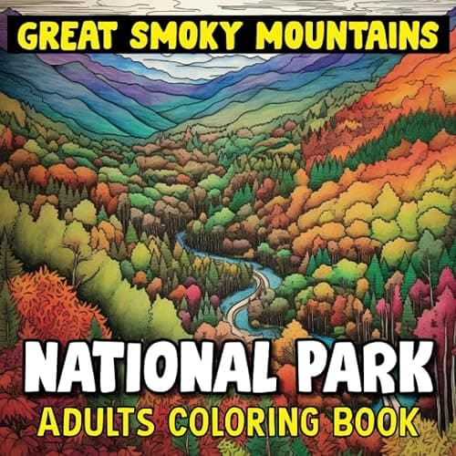 Great Smoky Mountains National Park Adults coloring Book: A National Park Coloring Experience | Coloring Book For Kids, Boys, Girls Who Likes To Color - Image 1