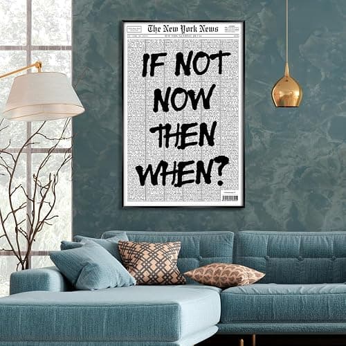 Positive Affirming Quotes Posters Black and White Wall Art If Not Now Then When Retro Apartment Bedroom Decor12x18inch Unframed thumbnail 4