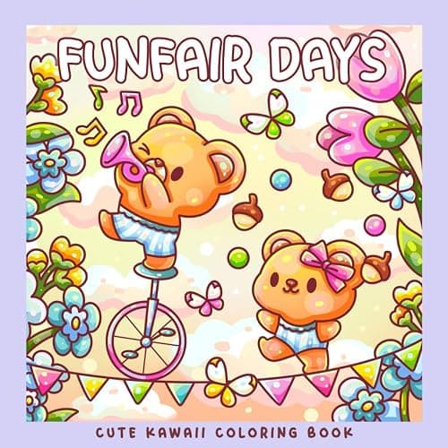 Funfair Days: A Kawaii Coloring Book of Adorable Animal Adventures at the Fair: Whimsical Coloring Pages with Cute Otters, Frogs, Bears, Bunnies, ... Penguins and Snails (Sweet & Kitsch) - Image 1