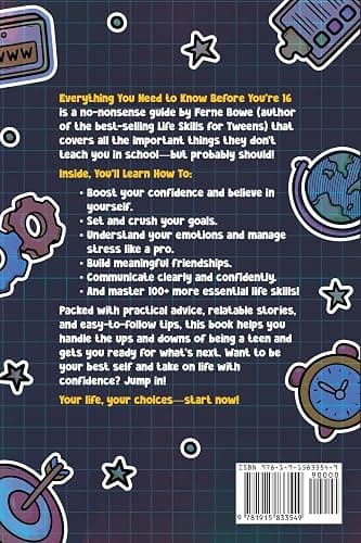 Everything You Need to Know Before You're 16 (But Won’t Get Taught in School): 100+ Essential Life Skills for Self-Confidence, Happiness, and Success (Life Skills for Tweens & Teens) thumbnail 2