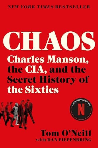 Chaos: Charles Manson, the CIA, and the Secret History of the Sixties - Image 1