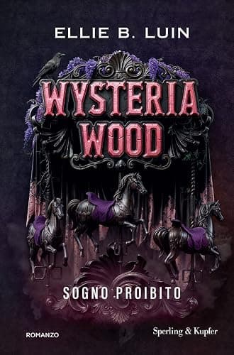 Wysteria wood. Sogno proibito - Image 1