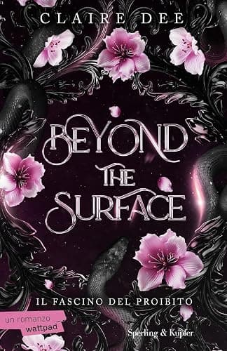 Beyond the surface. Il fascino del proibito - Image 1