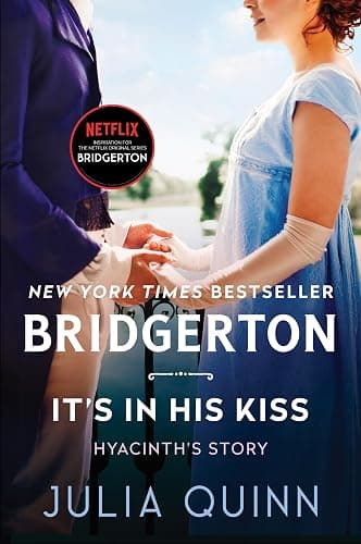 It's in His Kiss: Bridgerton: Hyancinth's Story (Bridgertons, 7) - Image 1