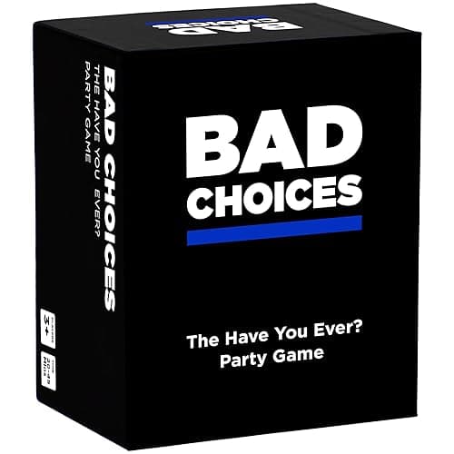 BAD CHOICES Party Game - The Have You Ever? Game - Hilarious Adult Card Game for Fun Parties and Board Games Night with Your Friends