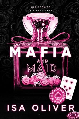 Mafia And Maid: Mafia Romance Book (Marchiano & Petrov Mafia Romance Series)