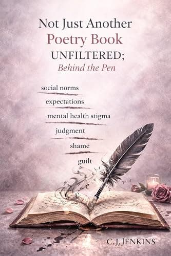 🌶️ Not Just Another Poetry Book Unfiltered; Behind the Pen » Poetry - Image 1