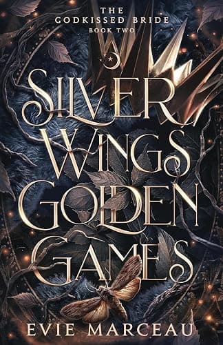 Silver Wings Golden Games: A Dark Forbidden Fantasy Romance (The Godkissed Bride) - Image 1