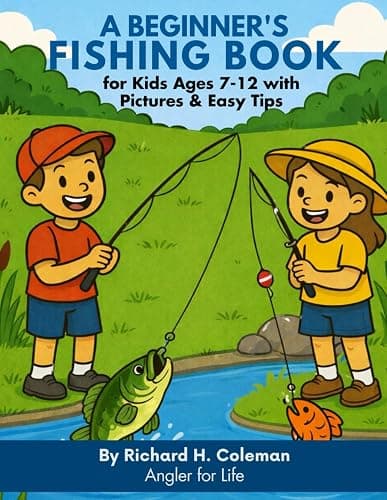A Beginner's Fishing Book: For Kids Ages 7-12 With Pictures and Easy Tips - Image 1
