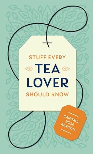 Stuff Every Tea Lover Should Know (Stuff You Should Know) - Image 1