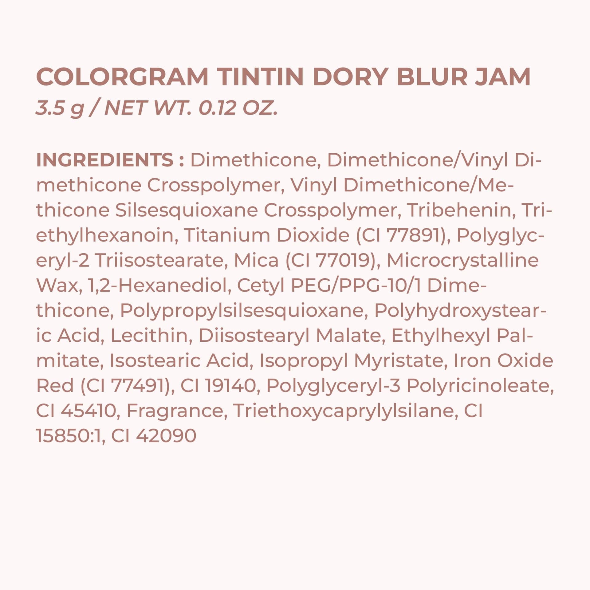 COLORGRAM Tintín Dory Blur Jam 03 Rosa Avellana thumbnail 8