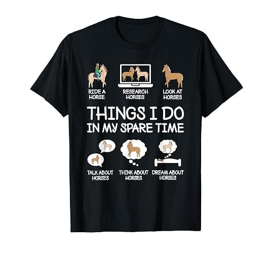 Things I Do in My Spare Time Funny Horse Lovers Women Girls T-Shirt - Image 1